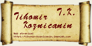 Tihomir Kozničanin vizit kartica